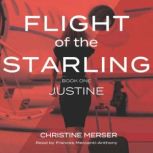 Flight of the Starling, Christine Merser