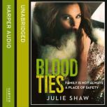 Blood Ties, Julie Shaw