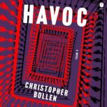 Havoc, Christopher Bollen