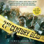 21st Century Dead A Zombie Anthology, Various Authors
