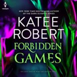 Forbidden Games, Katee Robert