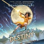 The Crossbow of Destiny, Brandon Hoang