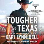 Tougher in Texas, Kari Lynn Dell