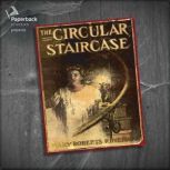 The Circular Staircase, Mary Roberts Rinehart