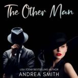 The Other Man, Andrea Smith