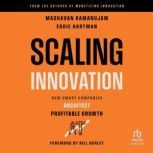 Scaling Innovation, Madhavan Ramanujam