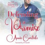 Defending A Promise, Annie Carlisle