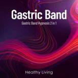 Gastric Band Gastric Band Hypnosis 2 in 1, Healthy Living