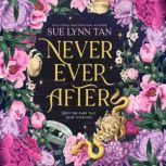 Never Ever After, Sue Lynn Tan