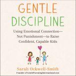 Gentle Discipline, Sarah OckwellSmith