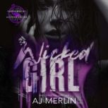 Wicked Girl, AJ Merlin