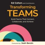 Transforming Teams, Ed Cohen