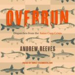 Overrun, Andrew Reeves