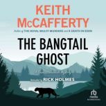 The Bangtail Ghost, Keith McCafferty