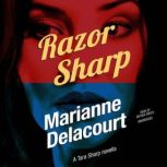 Razor Sharp, Marianne Delacourt