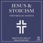 Jesus and Stoicism, Brittany Polat