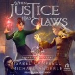 When Justice Has Claws, Isabel Campbell