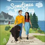 Sometimes You Stay, Liz Johnson