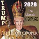 Trump 2028, Atherton Cooper