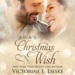 Arias Christmas Wish, Victorine E. Lieske