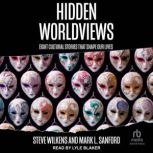 Hidden Worldviews, Mark L. Sanford