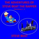 The Adventures of Steve Beat the Rapp..., Steve Beat