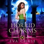 Horrid Charms, Eva Chase