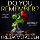 Do You Remember?, Freida McFadden