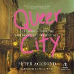 Queer City, Peter Ackroyd