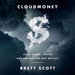 Cloudmoney, Brett Scott