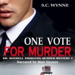 One Vote for Murder, S.C. Wynne