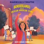 Borderlands and the Mexican American ..., David Dorado Romo