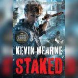 Staked, Kevin Hearne