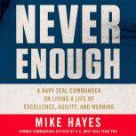 Never Enough, Mike Hayes