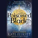 Poisoned Blade, Kate Elliott