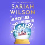 Almost Like Being in Love, Sariah Wilson