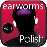Rapid Polish, Vol. 1, Earworms Learning