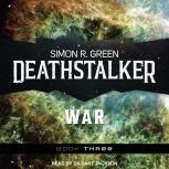 Deathstalker War, Simon R. Green