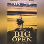 The Big Open, Stan Lynde