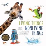 Living Things and Nonliving Things, Kevin Kurtz