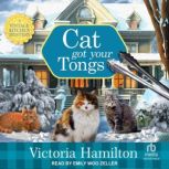 Cat Got Your Tongs, Victoria Hamilton