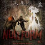 Nullform 7, Dem Mikhailov