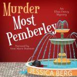 Murder Most Pemberley, Jessica Berg