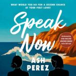 Speak Now, Ash Perez