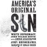Americas Original Sin, John Rhodehamel