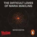 The Difficult Loves of Maria Makiling..., Wayne Santos