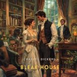 Bleak House, Volume 3, Charles Dickens