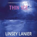 Thin Ice, Linsey Lanier