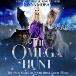 The Omega Hunt, Ginna Moran