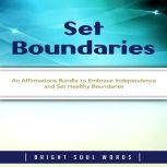 Set Boundaries An Affirmations Bundl..., Bright Soul Words